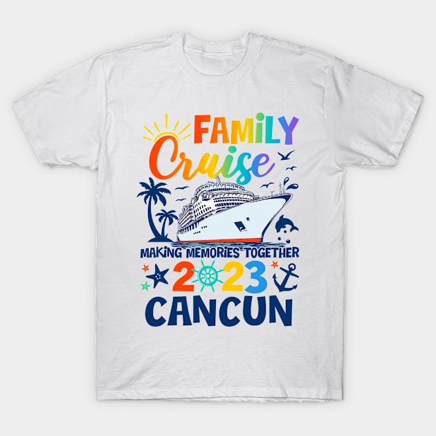 Cancun Cruise 2023 Family Friends Group Vacation Matching T-Shirt by TMSTORE